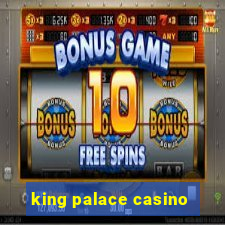 king palace casino